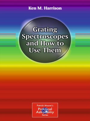 cover image of Grating Spectroscopes and How to Use Them